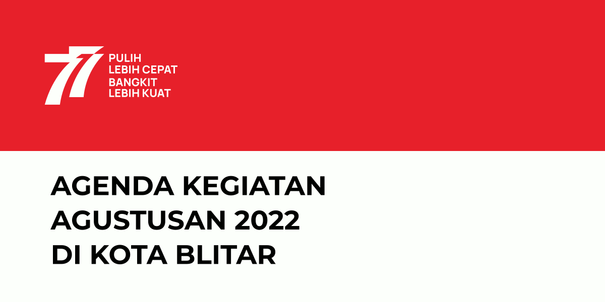 Agenda Kegiatan Agustusan 2022 di Kota Blitar